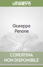 Beccari Pietro, Galloni Federica, Gioni Massimiliano, Penone Giuseppe, Presicce Claudio Parisi