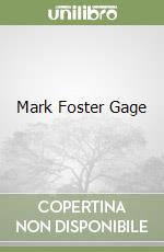 Gage Mark Foster, Stern Robert A. M. (INT)