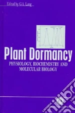 Lang Gregory A. (EDT), C. A. B. International (COR), International Symposium on Plant Dormancy 1996? (Corvallis Or.)
