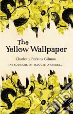 Gilman Charlotte Perkins, O'Farrell Maggie (INT)