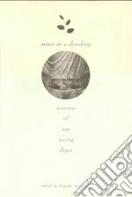 Dogen Zen Master, Tanahashi Kazuaki (EDT), Aitken Robert (TRN), Anderson Reb (TRN), Brown Ed (TRN)