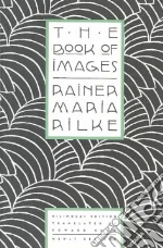 Rilke Rainer Maria, Snow Edward A. (TRN), Snow Edward A.