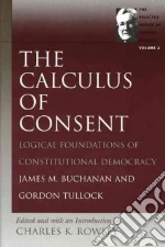 Tullock Gordon, Buchanan James M., Rowley Charles Kershaw (EDT)
