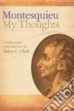 Montesquieu Charles de Secondat baron de, Clark Henry C. (TRN)
