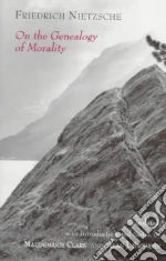 Nietzsche Friedrich Wilhelm, Clark Maudemarie, Swensen Alan J.