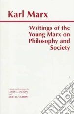 Marx Karl, Easton Loyd David, Guddat Kurt H.