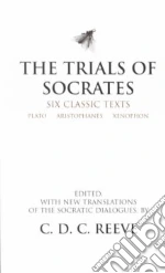 Reeve C. D. C. (EDT), Meineck Peter (EDT), Doyle James (EDT), Plato (EDT), Aristophanes (EDT), Xenophon (EDT)