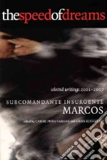 Marcos Subcomandante Insurgente, Pena-Vargas Canek (EDT), Ruggiero Greg (EDT)