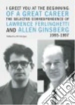 Morgan Bill (EDT), Ferlinghetti Lawrence, Ginsberg Allen