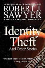 Sawyer Robert J., Wilson Robert Charles (INT)