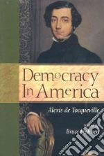 Tocqueville Alexis de, Erohnen Bruce (EDT)