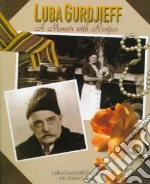 Everitt Luba Gurdjieff, Bear Marina C.