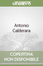Calderara Antonio (ART), Frigeri Flavia, Logsdail Nicholas, Antonio Fondazione