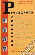 Bernays Edward L., Miller Mark Crispin