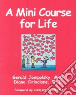 Jampolsky Gerald G. M.D., Cirincione Diane V.