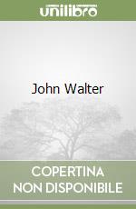 Walter John (ART), Watts Jonathan P., Carlton Judith (FRW), Towers Greg (INT)