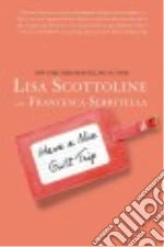 Scottoline Lisa, Serritella Francesca