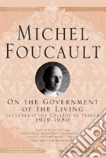 Foucault Michel, Senellart Michel (EDT), Ewald Francois (EDT), Fontana Alessandro (EDT), Burchell Graham (TRN)