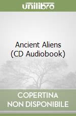 Ancient Aliens (COR), Burns Kevin (NRT), Clotworthy Robert (NRT), Mumy Bill (NRT), Cartwright Angela (NRT)