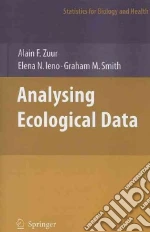 Zuur Alain F., Ieno Elena N., Smith Graham M.