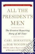 Bernstein Carl, Woodward Bob