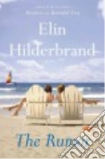 Hilderbrand Elin, McInerney Kathleen (NRT), Bennett Erin (NRT), Zieff Rick (NRT)