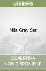 Gray Mila