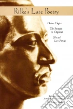 Rilke Rainer Maria, Good Graham