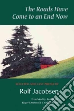 Jacobsen Rolf, Bly Robert, Greenwald Roger, Hedin Robert