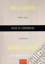 Cather Willa, Flaubert Gustave, Gordon Mary (INT)