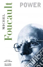 Foucault Michel, Faubion James D. (EDT), Hurley Robert (TRN)
