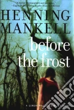 Mankell Henning, Segerberg Ebba