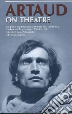 Artaud Antonin, Singleton Brian, Schumacher Claude