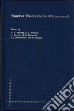Millennial Conference on Number Theory, Brendt B. C. (EDT), Boston N. (EDT), Diamond Harold G. (EDT), Hildebrand Adolf J. (EDT), Philipp W. (EDT), Bennett M. A. (EDT), Bennett M. A.