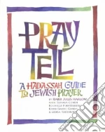 Harlow Jules, Diament Carol (EDT), Chernov Claudia R. (EDT), Cohen Tamara, Furstenberg Rochelle, Gordis Daniel, Tanenbaum Leora, Chernov Claudia R., Diament Carol, Hadassah the Women's Zionist Organization of America (COR)