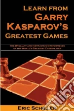 Schiller Eric, Kasparov G. K.