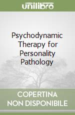 Caligor Eve M.D., Kernberg Otto F. M.D., Clarkin John F. Ph.D., Yeomans Frank E. M.D. Ph.D.