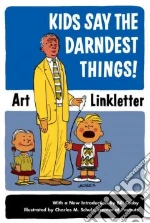 Linkletter Art, Schulz Charles M. (ILT), Walt Disney Company (INT)
