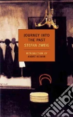 Zweig Stefan, Bell Anthea (TRN), Aciman Andre (INT)