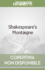 De Montaigne Michel, Florio John (TRN), Greenblatt Stephen (EDT), Platt Peter G. (EDT)