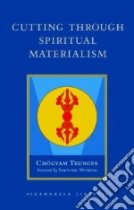 Trungpa Chogyam, Mipham Sakyong (FRW), Baker John (EDT), Casper Marvin (EDT), Eddy Glen (ILT)