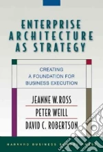 Ross Jeanne W., Weill Peter, Robertson David
