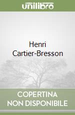 Cartier-Bresson Henri (CON), Cheroux Clement (EDT), Jones Julie (FRW)