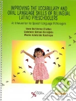 Gutierrez-Clellen Vera Ph.D., Simon-Cereijido Gabriela Ph.D., Restrepo Maria Adelaida Ph.D.