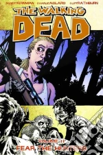 Kirkman Robert (CRT), Adlard Charlie (ART), Rathburn Cliff (CON), Wooton Rus (CON)