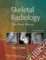 Chew Felix S., Bui-Mansfield Liem T. M.D. (CON), Roberts Catherine C. M.D. (CON), Richardson Michael L. (CON)