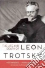 Serge Victor, Trotsky Natalia Sedova, Pomerans Arnold J. (TRN), Greeman Richard (FRW)