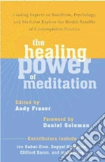 Fraser Andy (EDT), Goleman Daniel (FRW), Kabat-Zinn Jon (CON), Rinpoche Sogyal (CON), Saron Clifford (CON)