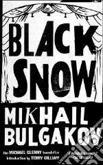 Bulgakov Mikhail Afanasevich, Glenny Michael (TRN), Gilliam Terry (INT)
