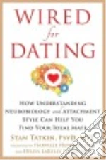 Tatkin Stan, Hendrix Harville Ph.D. (FRW), Hunt Helen LaKelly Ph.D. (FRW)